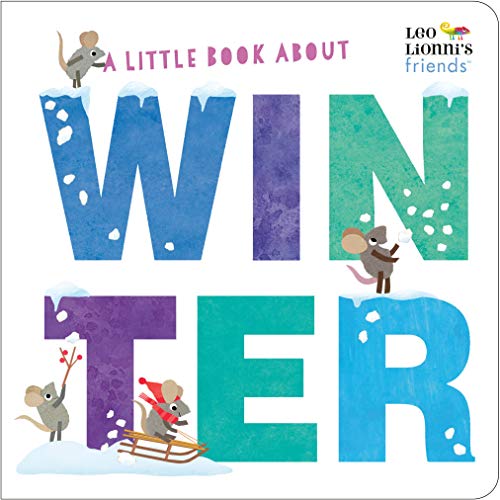 A Little Book about Winter -- Leo Lionni - Board Book