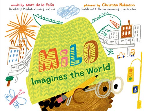 Milo Imagines the World -- Matt de la Pe - Hardcover