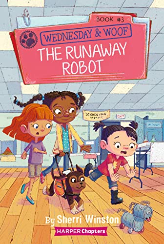 Wednesday and Woof #3: The Runaway Robot -- Sherri Winston - Paperback