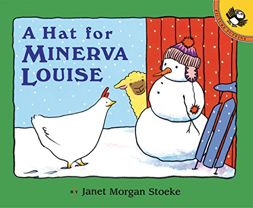 A Hat for Minerva Louise -- Janet Morgan Stoeke - Paperback