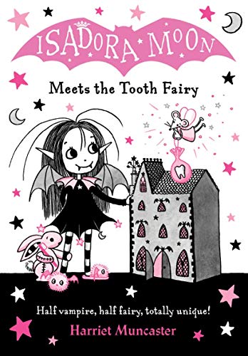 Isadora Moon Meets the Tooth Fairy: Volume 13 -- Harriet Muncaster, Paperback