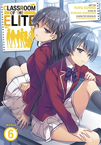 Classroom of the Elite (Manga) Vol. 6 by Kinugasa, Syougo