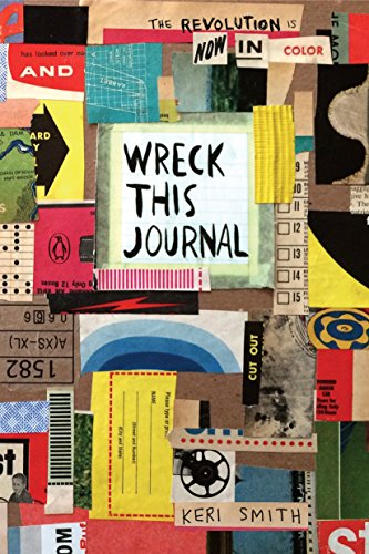 Wreck This Journal: Now in Color -- Keri Smith - Paperback