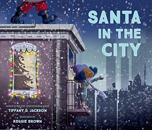 Santa in the City -- Tiffany D. Jackson - Hardcover