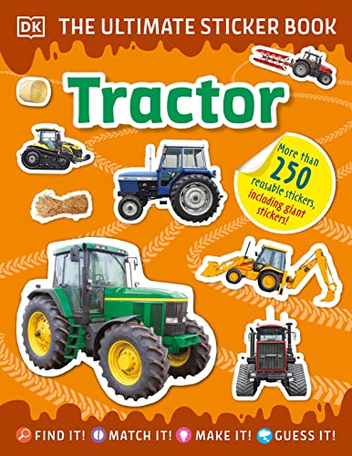 The Ultimate Sticker Book Tractor -- Dk, Paperback