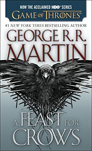 A Feast for Crows -- George R. R. Martin, Paperback