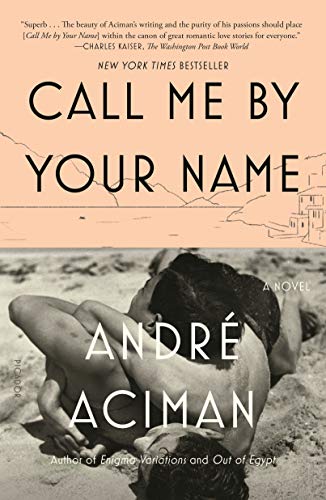 Call Me by Your Name -- André Aciman - Paperback