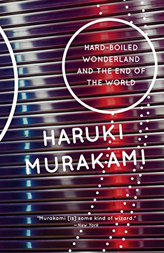 Hard-Boiled Wonderland and the End of the World -- Haruki Murakami, Paperback