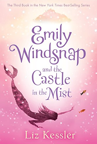 Emily Windsnap and the Castle in the Mist -- Liz Kessler, Paperback