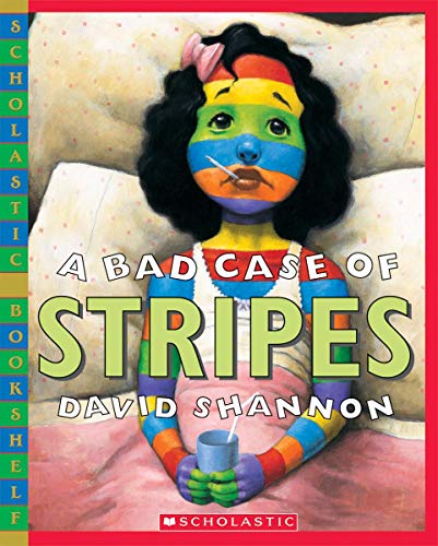 A Bad Case of Stripes -- David Shannon, Paperback