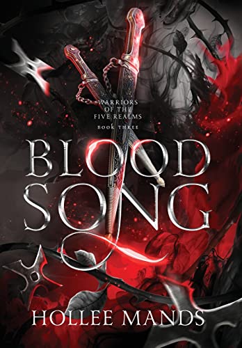 Blood Song -- Hollee Mands, Hardcover