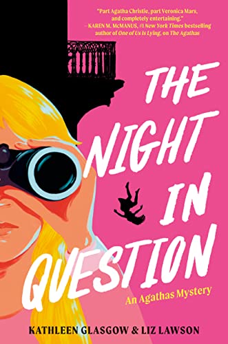 The Night in Question -- Kathleen Glasgow, Hardcover