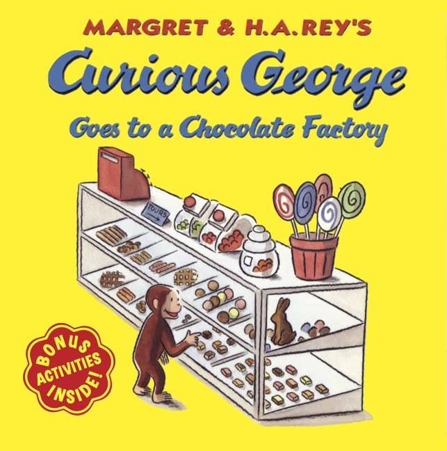 Curious George Goes to a Chocolate Factory -- H. A. Rey - Paperback