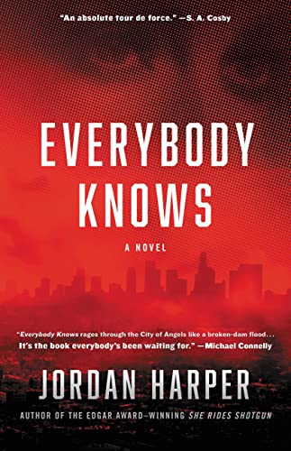 Everybody Knows -- Jordan Harper, Hardcover