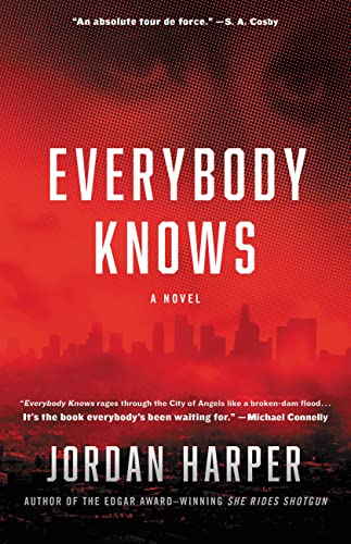 Everybody Knows -- Jordan Harper - Hardcover