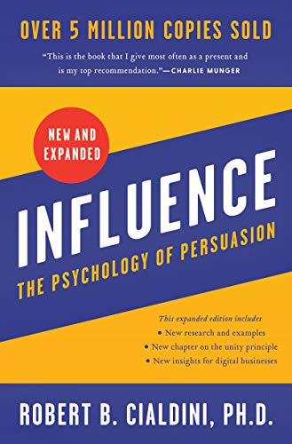 Influence: The Psychology of Persuasion -- Robert B. Cialdini, Hardcover
