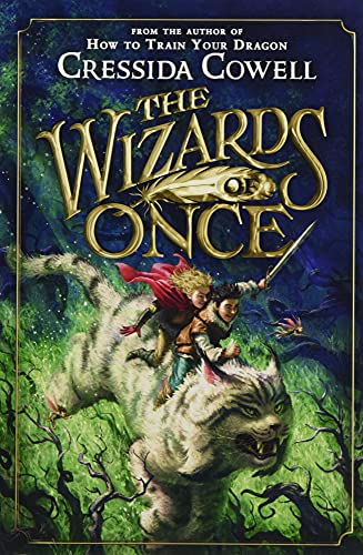 The Wizards of Once -- Cressida Cowell - Paperback