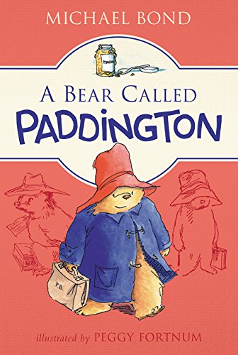A Bear Called Paddington -- Michael Bond - Paperback