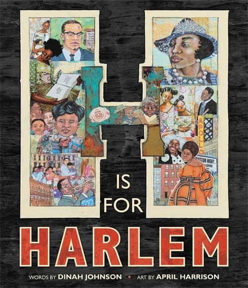 H Is for Harlem -- Dinah Johnson, Hardcover