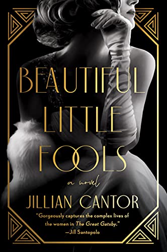Beautiful Little Fools -- Jillian Cantor - Paperback