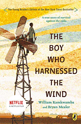 The Boy Who Harnessed the Wind: Young Readers Edition -- William Kamkwamba, Paperback