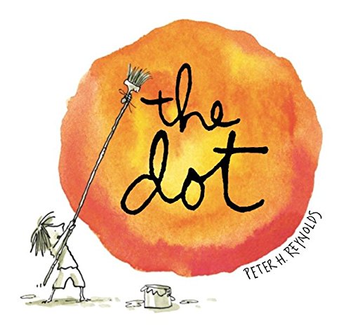 The Dot -- Peter H. Reynolds, Hardcover
