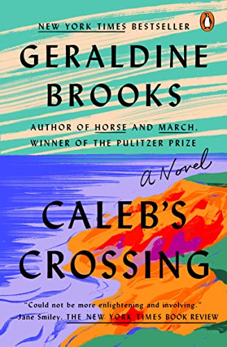 Caleb's Crossing -- Geraldine Brooks, Paperback