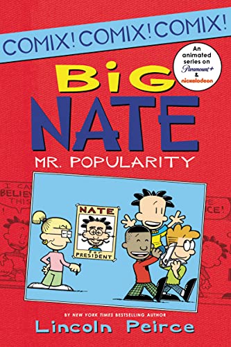 Big Nate: Mr. Popularity -- Lincoln Peirce - Paperback