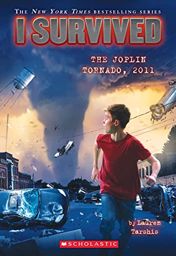 I Survived the Joplin Tornado, 2011 (I Survived #12): Volume 12 -- Lauren Tarshis - Paperback