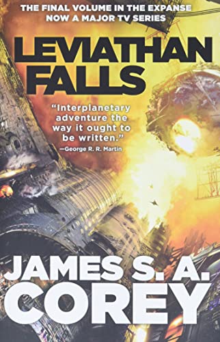 Leviathan Falls -- James S. A. Corey - Hardcover