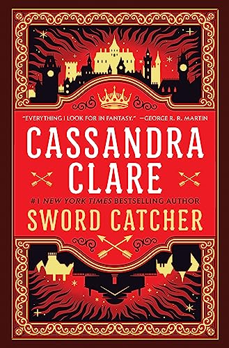 Sword Catcher -- Cassandra Clare - Hardcover