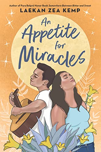 An Appetite for Miracles -- Laekan Zea Kemp - Hardcover