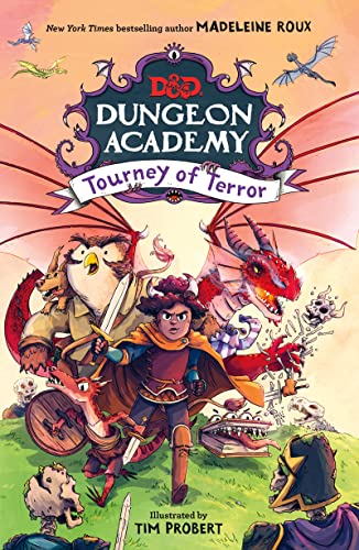 Dungeons & Dragons: Dungeon Academy: Tourney of Terror -- Madeleine Roux - Hardcover