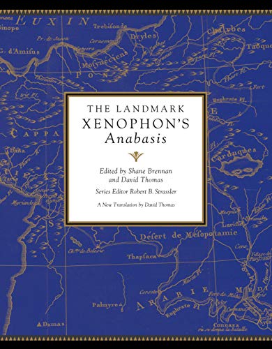 The Landmark Xenophon's Anabasis -- Shane Brennan, Hardcover