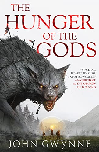 The Hunger of the Gods -- John Gwynne, Paperback