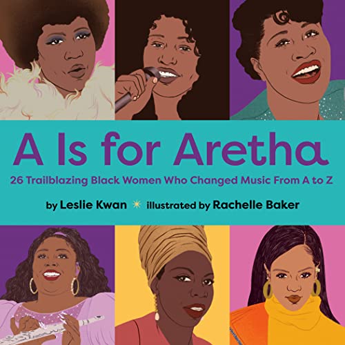 A is for Aretha -- Leslie Kwan, Board Book