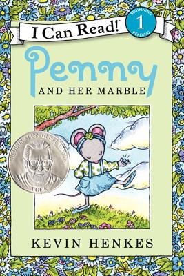 Penny and Her Marble -- Kevin Henkes - Paperback