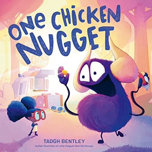 One Chicken Nugget -- Tadgh Bentley - Hardcover