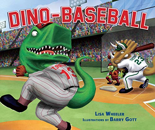 Dino-Baseball -- Lisa Wheeler, Hardcover