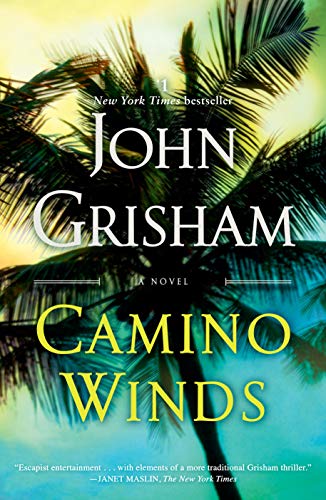 Camino Winds -- John Grisham, Paperback