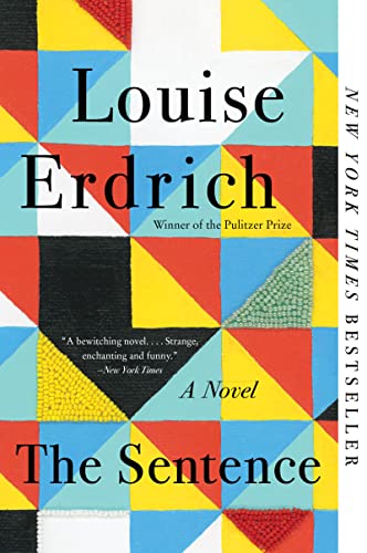 The Sentence -- Louise Erdrich, Paperback