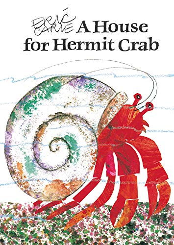 A House for Hermit Crab -- Eric Carle, Paperback