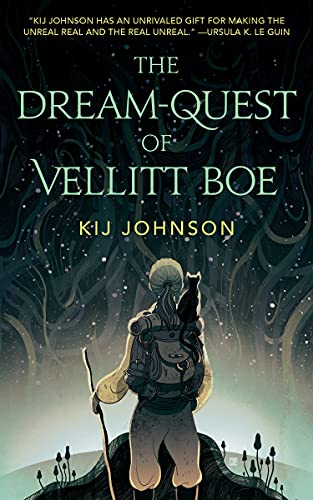 The Dream-Quest of Vellitt Boe -- Kij Johnson - Paperback