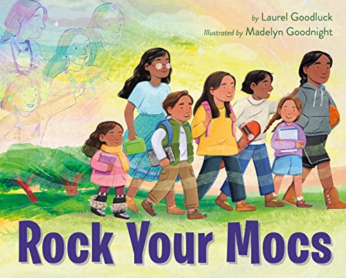 Rock Your Mocs -- Laurel Goodluck - Hardcover