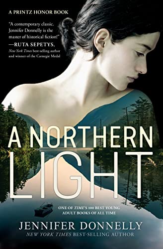 A Northern Light: A Printz Honor Winner -- Jennifer Donnelly, Paperback