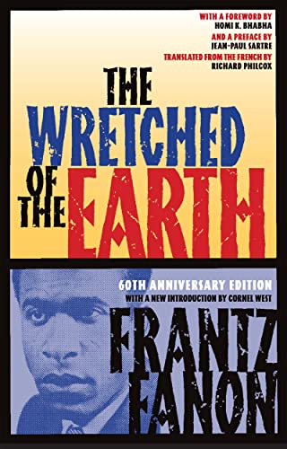 The Wretched of the Earth -- Frantz Fanon, Paperback