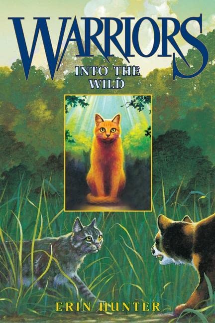 Into the Wild -- Erin Hunter, Hardcover