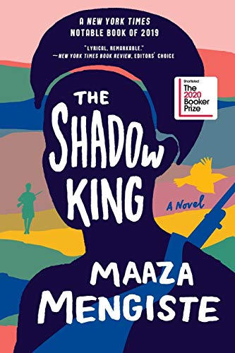 The Shadow King -- Maaza Mengiste, Paperback