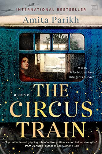 The Circus Train -- Amita Parikh, Paperback
