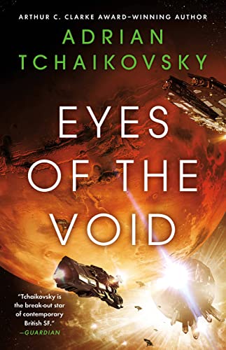 Eyes of the Void -- Adrian Tchaikovsky - Paperback